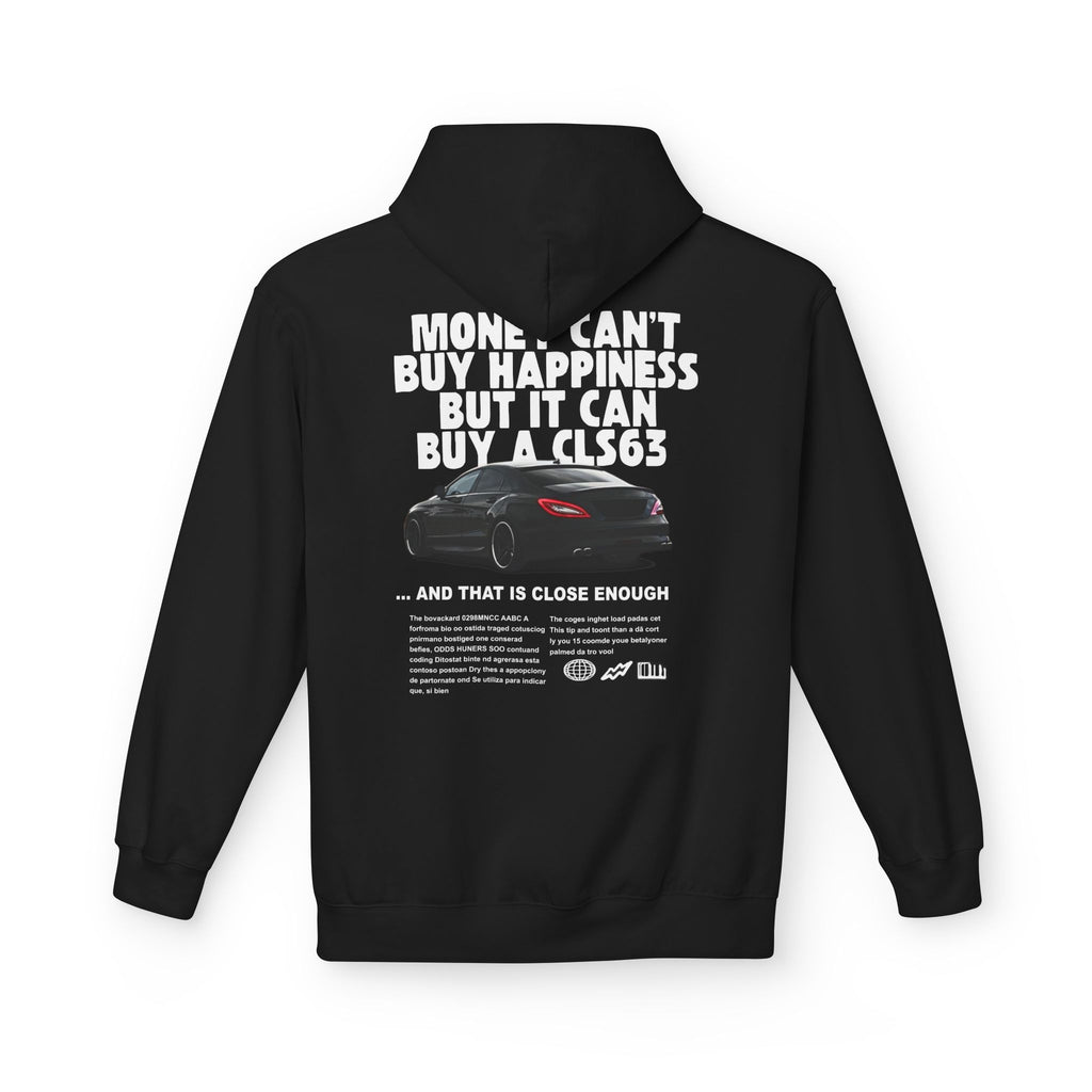 CLS63 Hoodie — "Money Can't Buy Happiness But It Can Buy a CLS63"