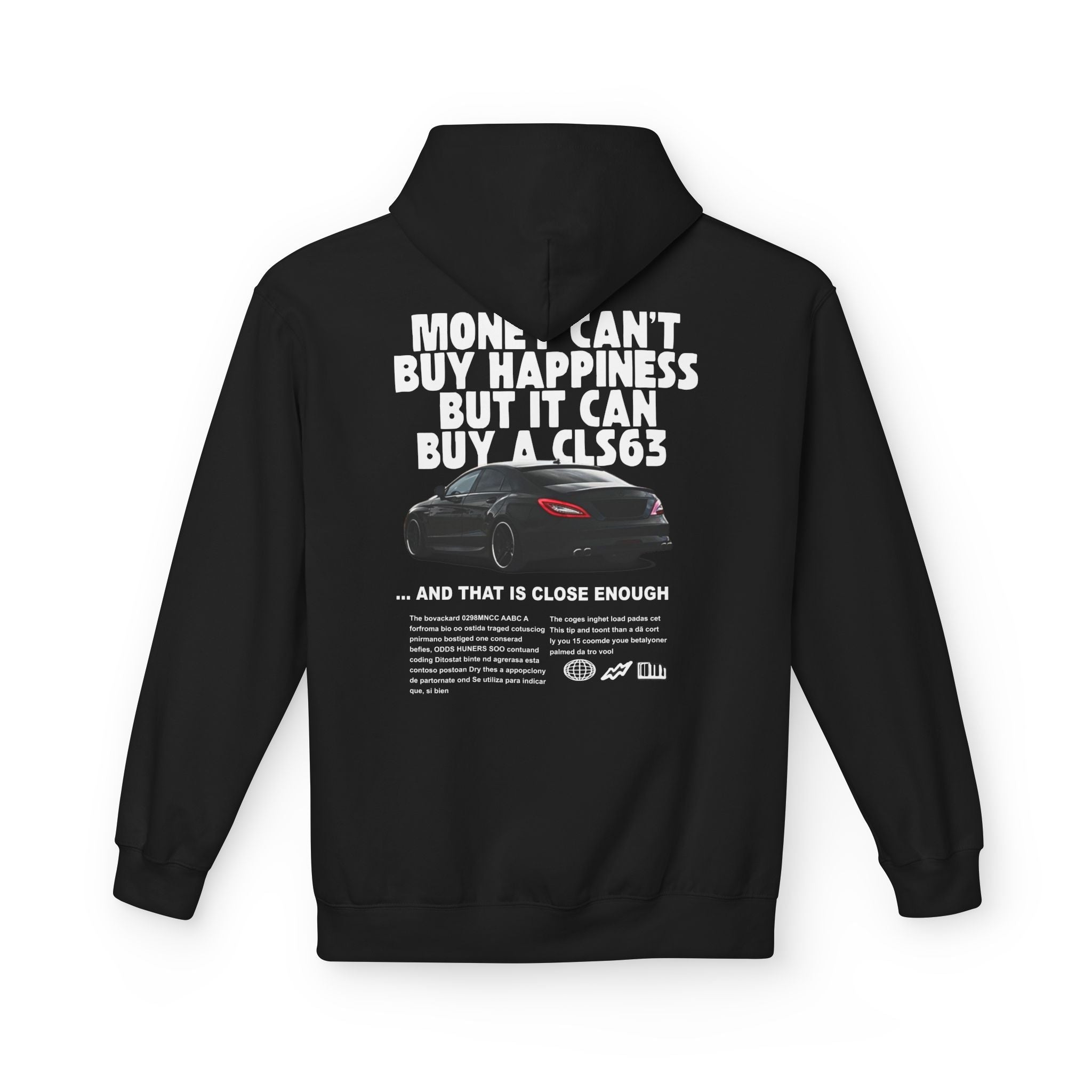 CLS63 Hoodie — "Money Can't Buy Happiness But It Can Buy a CLS63"
