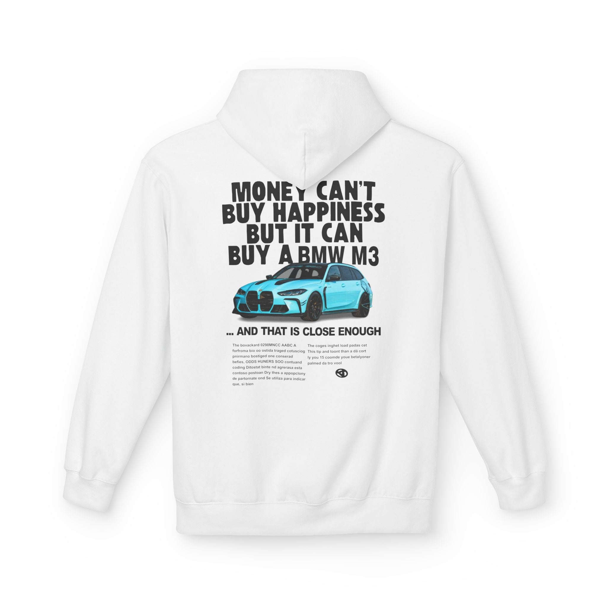 BMW M3 Hoodie – "Money Can't Buy Happiness But It Can Buy a BMW M3"